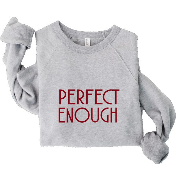Perfect Enough Premium-Sweatshirt mit Grafik