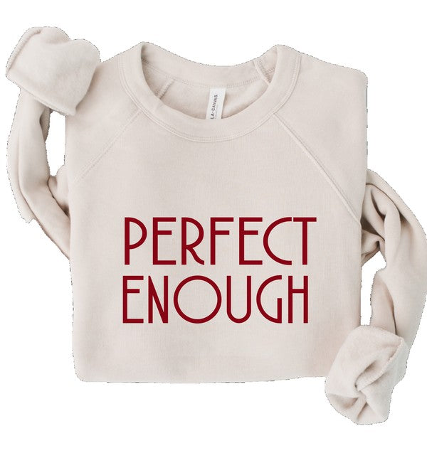 Perfect Enough Premium-Sweatshirt mit Grafik
