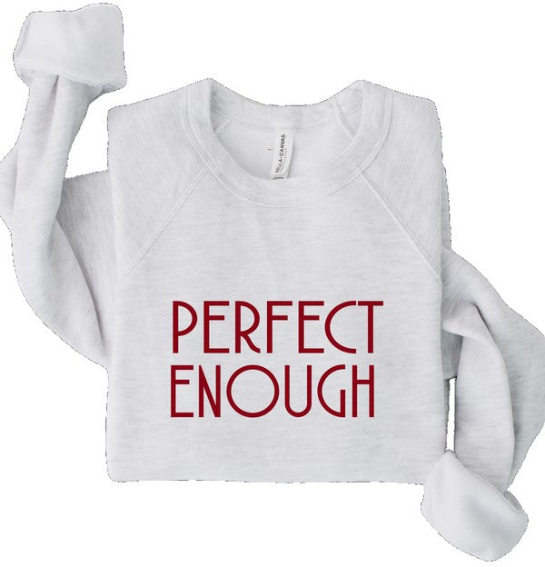 Perfect Enough Premium-Sweatshirt mit Grafik